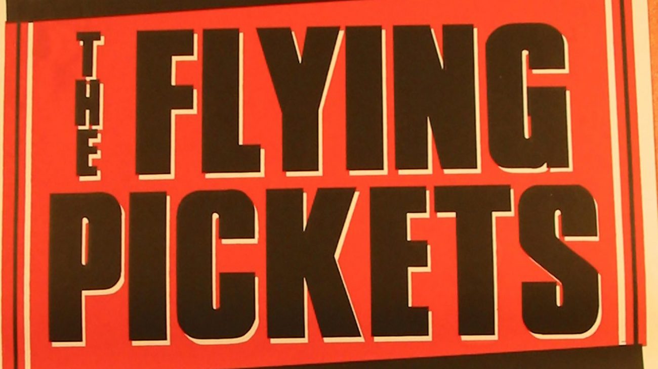 Poster for The Flying Pickets at the Albany Empire.