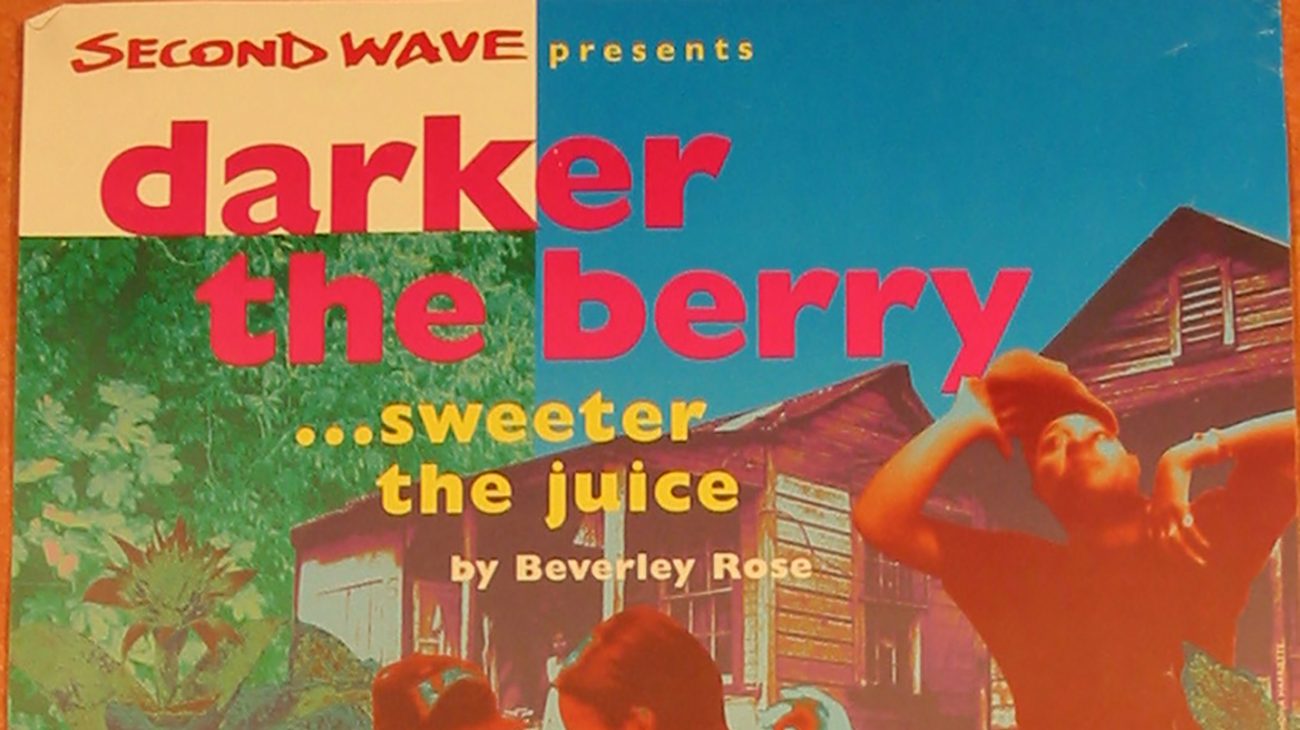 Poster from 'darker the berry... sweeter the juice' at the Albany Empire