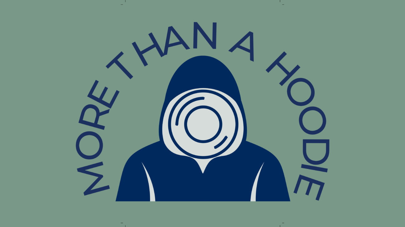 More Than a Hoodie